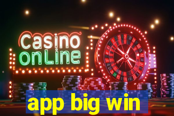 app big win